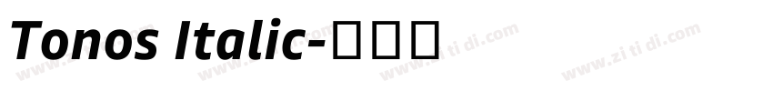 Tonos Italic字体转换